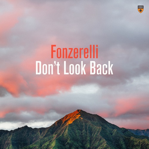 Fonzerelli-Don’t Look Back