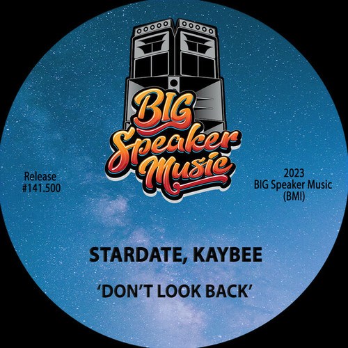 Stardate, KayBee-Don't Look Back