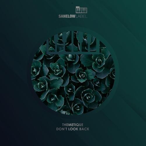 Themetique-Don't Look Back