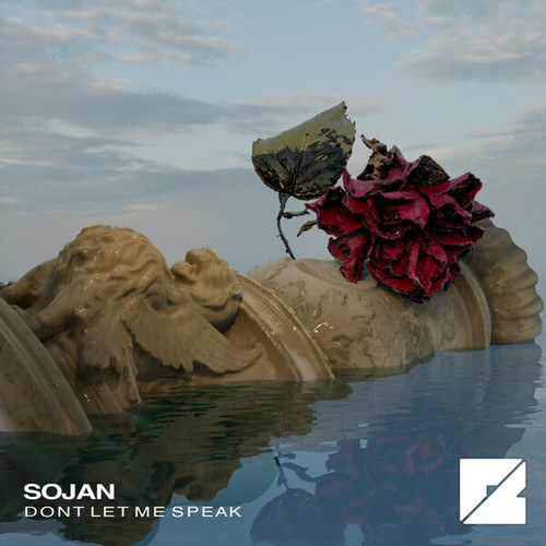 SOJAN-Don't Make Me Speak