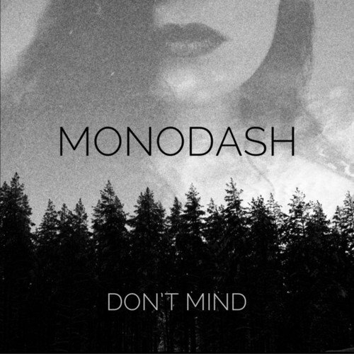 Monodash-Don't Mind