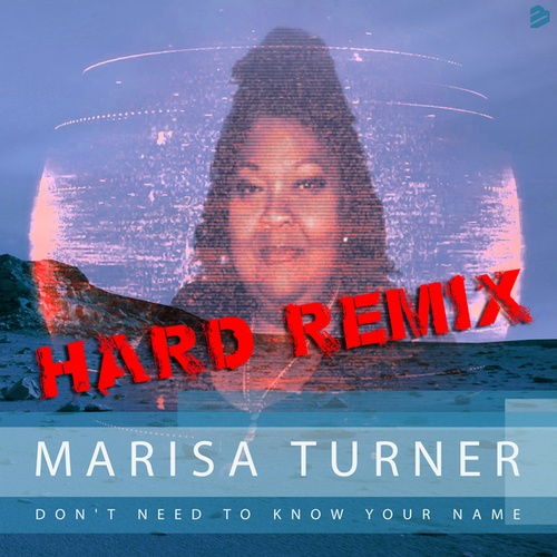 Marisa Turner-Don't Need To Know Your Name