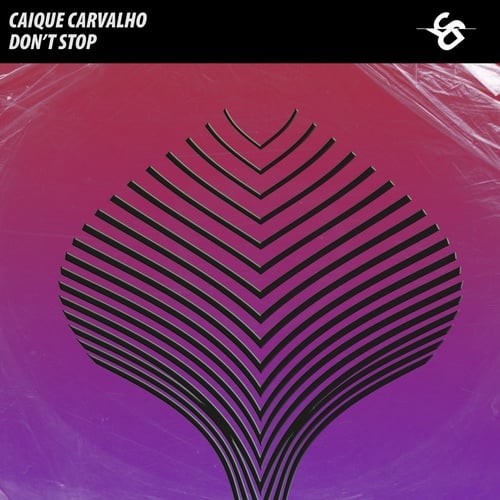 Caique Carvalho-Don't Stop
