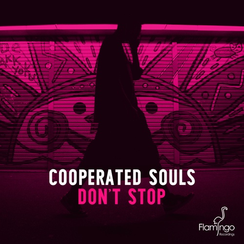 Cooperated Souls-Don't Stop