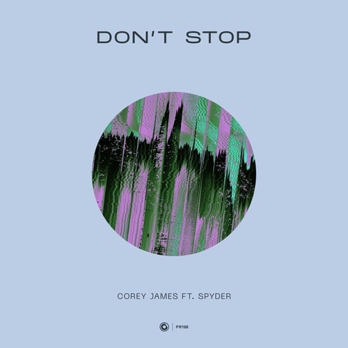 Corey James, Spyder-Don't Stop