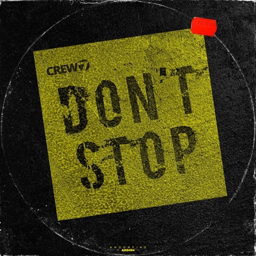 Crew 7-Don't Stop