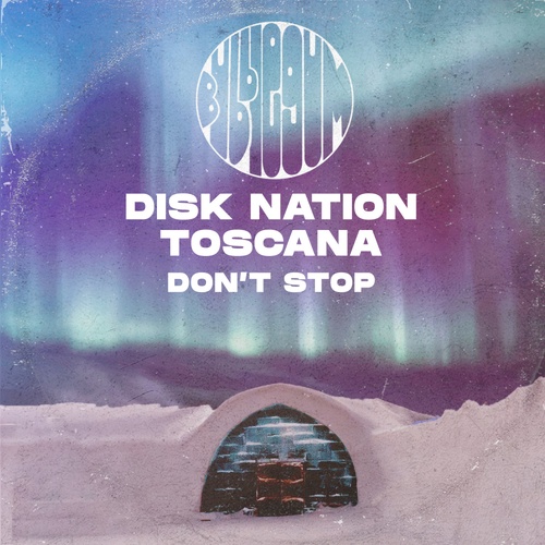 Toscana, Disk Nation-Don't Stop