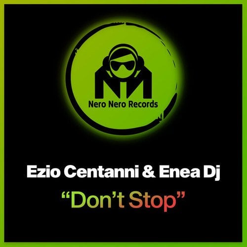 Ezio Centanni, Enea DJ-Don't Stop
