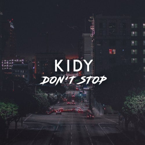 KIDY-Don't Stop