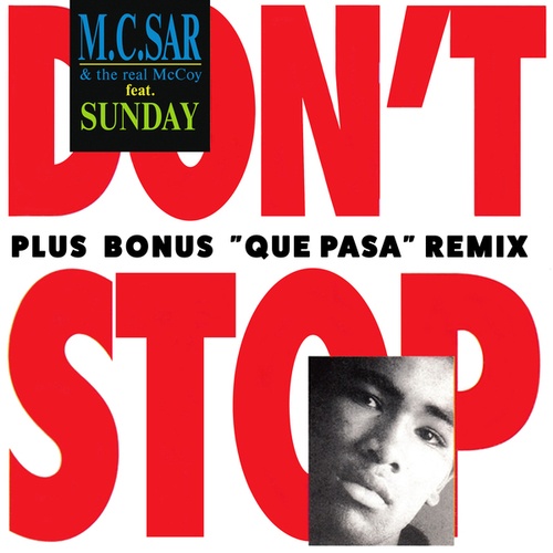 M.C. Sar, Real McCoy, Sunday-Don't Stop