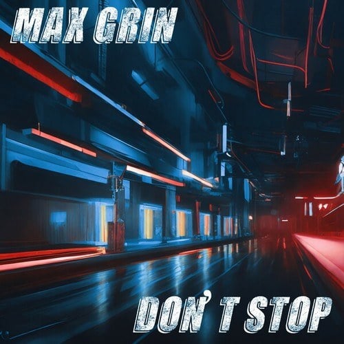 Max Grin-Don't Stop