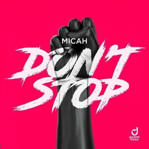 MICAH-Don't Stop