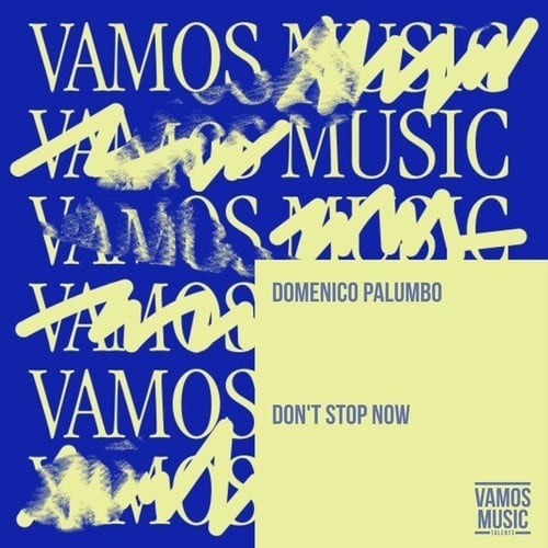 Domenico Palumbo-Don't Stop Now