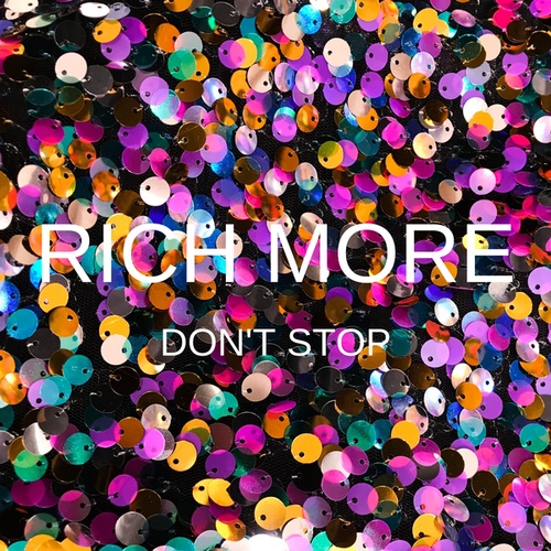 RICH MORE-Don't Stop