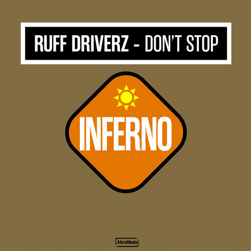 Ruff Driverz, Eat Me, Carter, Scott Garcia-Don't Stop