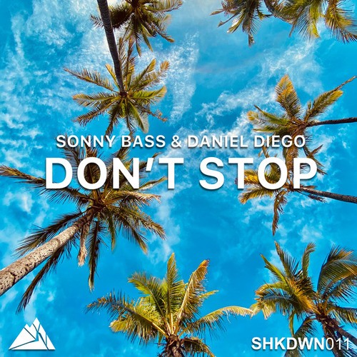 Sonny Bass, Daniel Diego-Don't Stop
