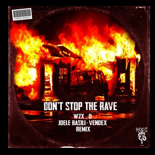 WZX_O, Joele Basili, Vendex-Don't Stop the Rave