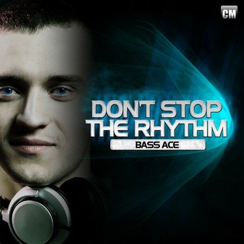 Bass Ace-Don't Stop the Rhythm