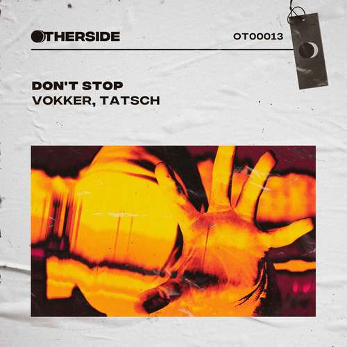 Vokker, Tatsch-Don't Stop