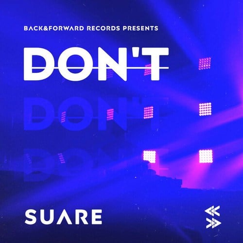 SUARE-Don't