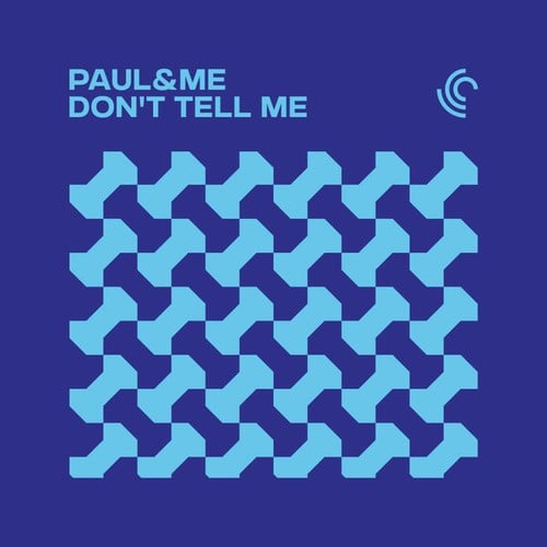 Paul&Me-Don't Tell Me