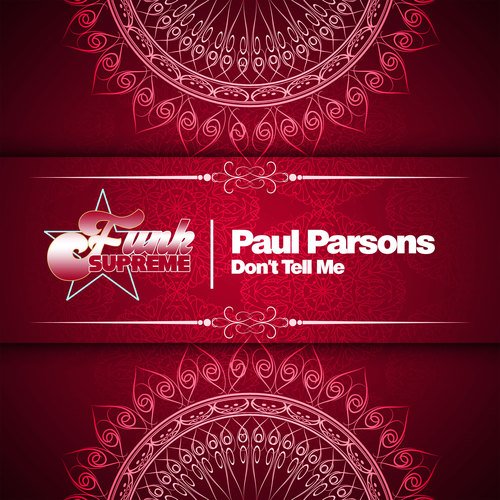 Paul Parsons-Don't Tell Me