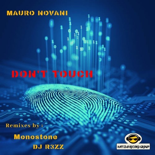 Mauro Novani, Monostone, DJR3ZZ-Don't Touch