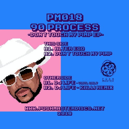 90 Process, Kalli-Don't touch my pimp EP