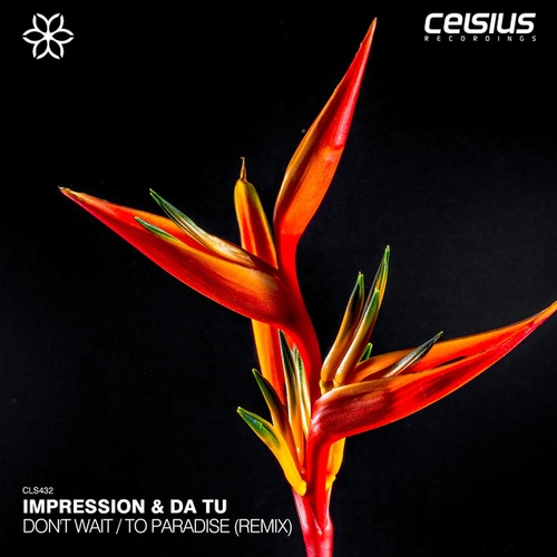 Impression, DA TU, Mage-Don't Wait / To Paradise (Remix)
