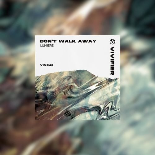 Lumiere-Don't Walk Away