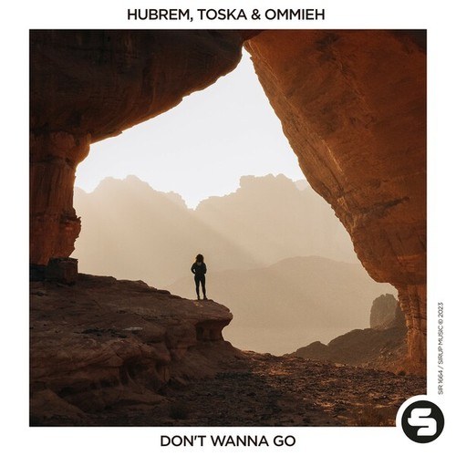 Toska, Ommieh, Hubrem-Don't Wanna Go