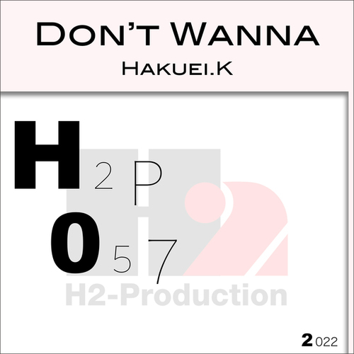 Hakuei.K-Don't Wanna