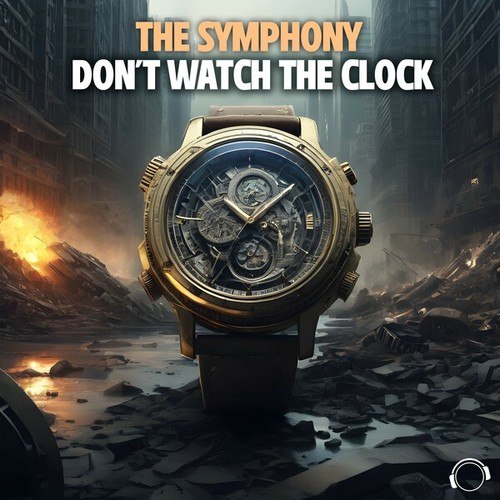 The Symphony-Don't Watch The Clock