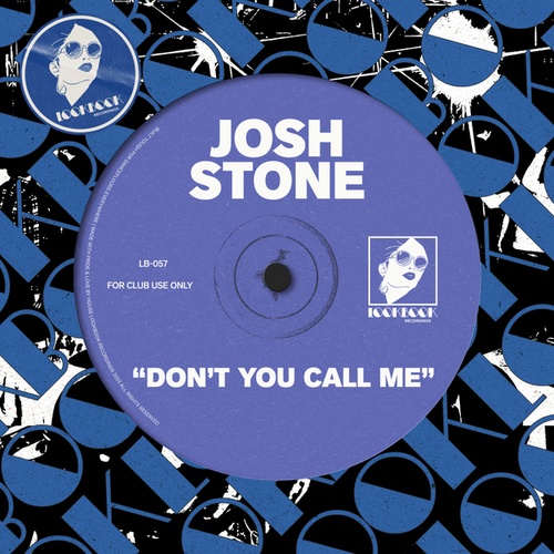 Josh Stone-Don't You Call Me