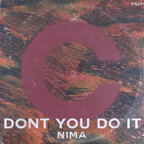 N1MA-Don't You Do It