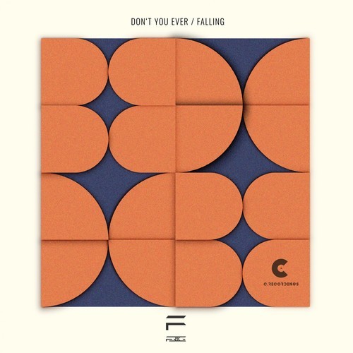 Ferice-Don't You Ever / Falling