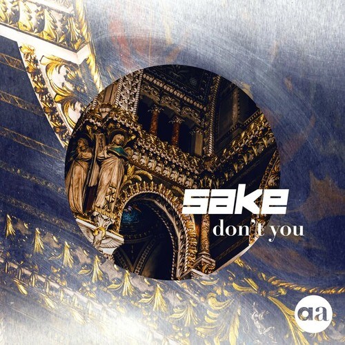 Sake-Don't You