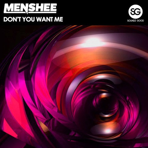 Menshee-Don't You Want Me