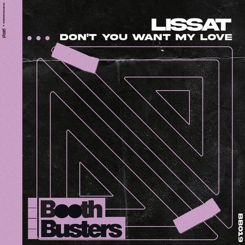 Lissat-Don't You Want My Love