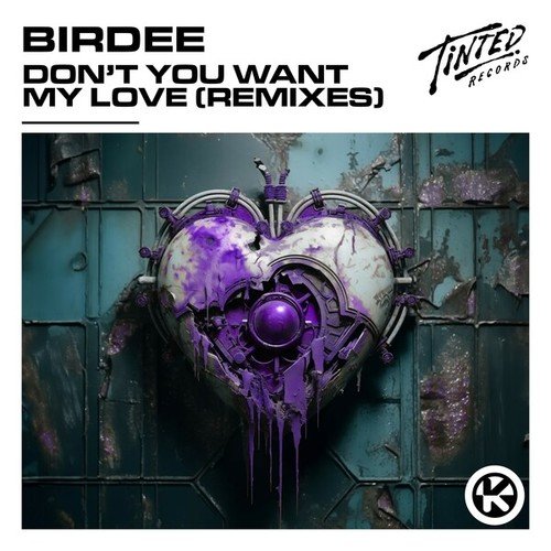 Don't You Want My Love (Remixes)