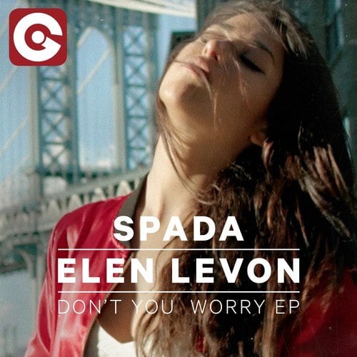 Spada, Elen Levon, Redondo-Don't You Worry EP