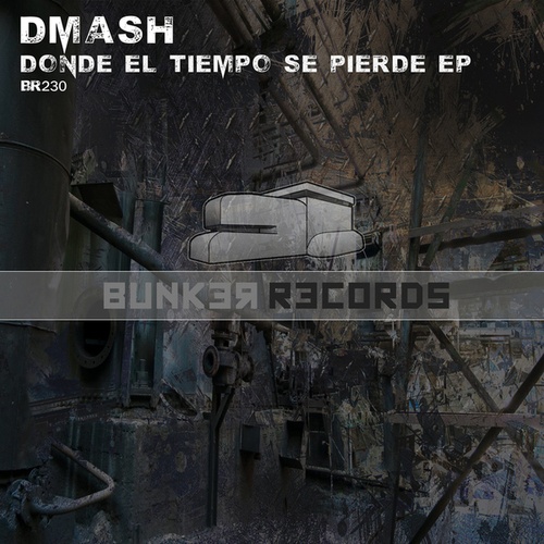 Dmash-Donde El Tiempo Se Pierde EP