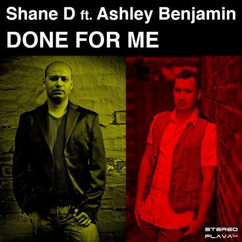 Shane D, Ashley Benjamin-Done for Me