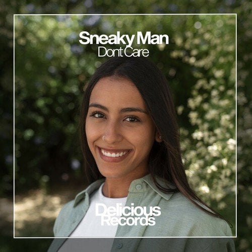 Sneaky Man-Dont Care