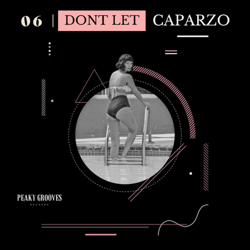 Caparzo-Dont Let