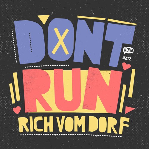 Rich Vom Dorf-Dont Run