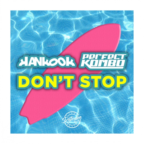 Hankook, Perfect Kombo-Dont Stop