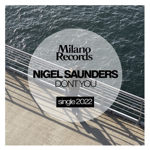 Nigel Saunders-Dont You
