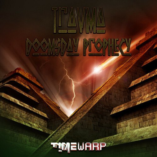 Travma-Doomsday Prophecy