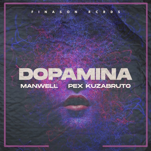 Manwell, Pex Kuzabruto-Dopamina